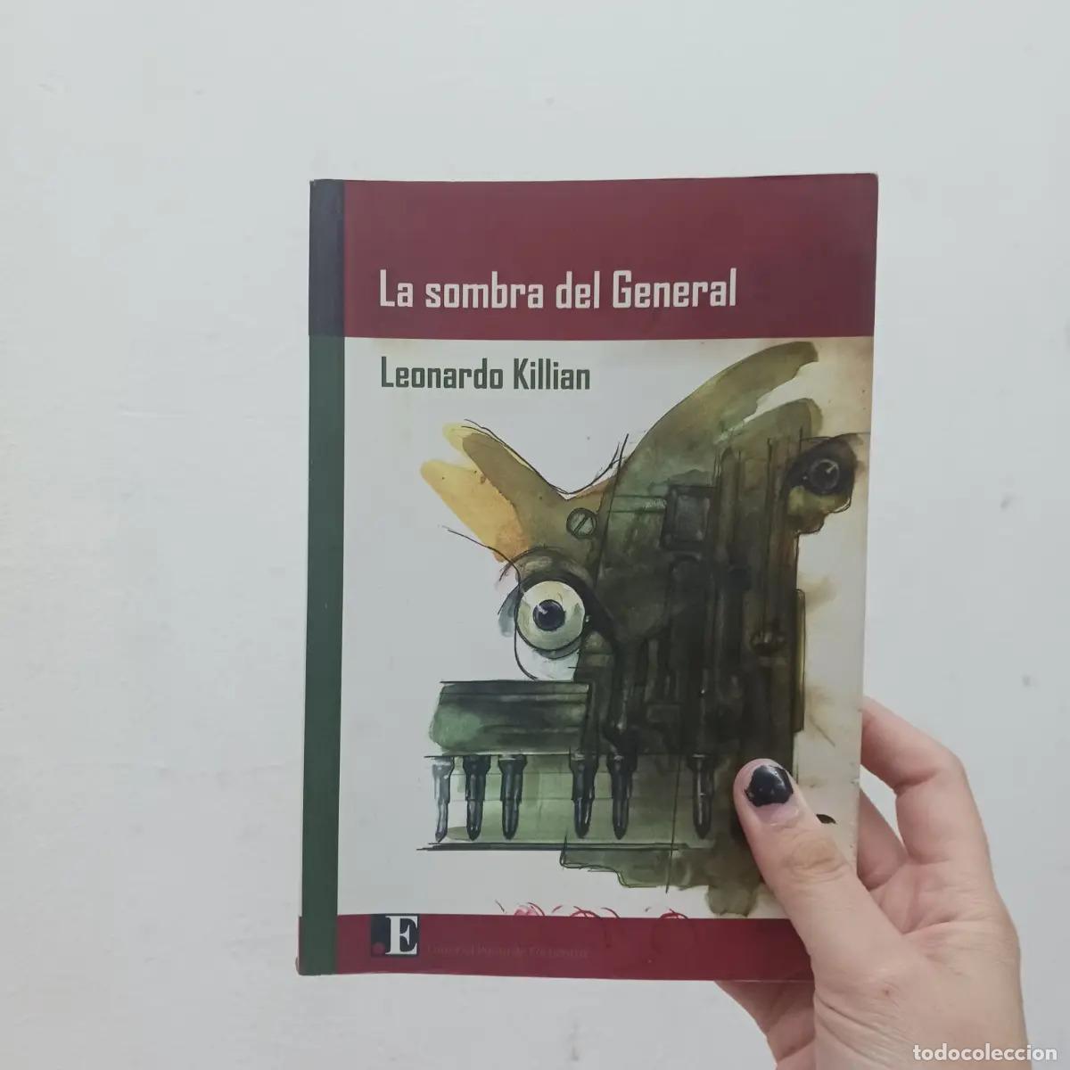 Libros: La sombra del General (det.) - Leonardo Killian - Foto 1