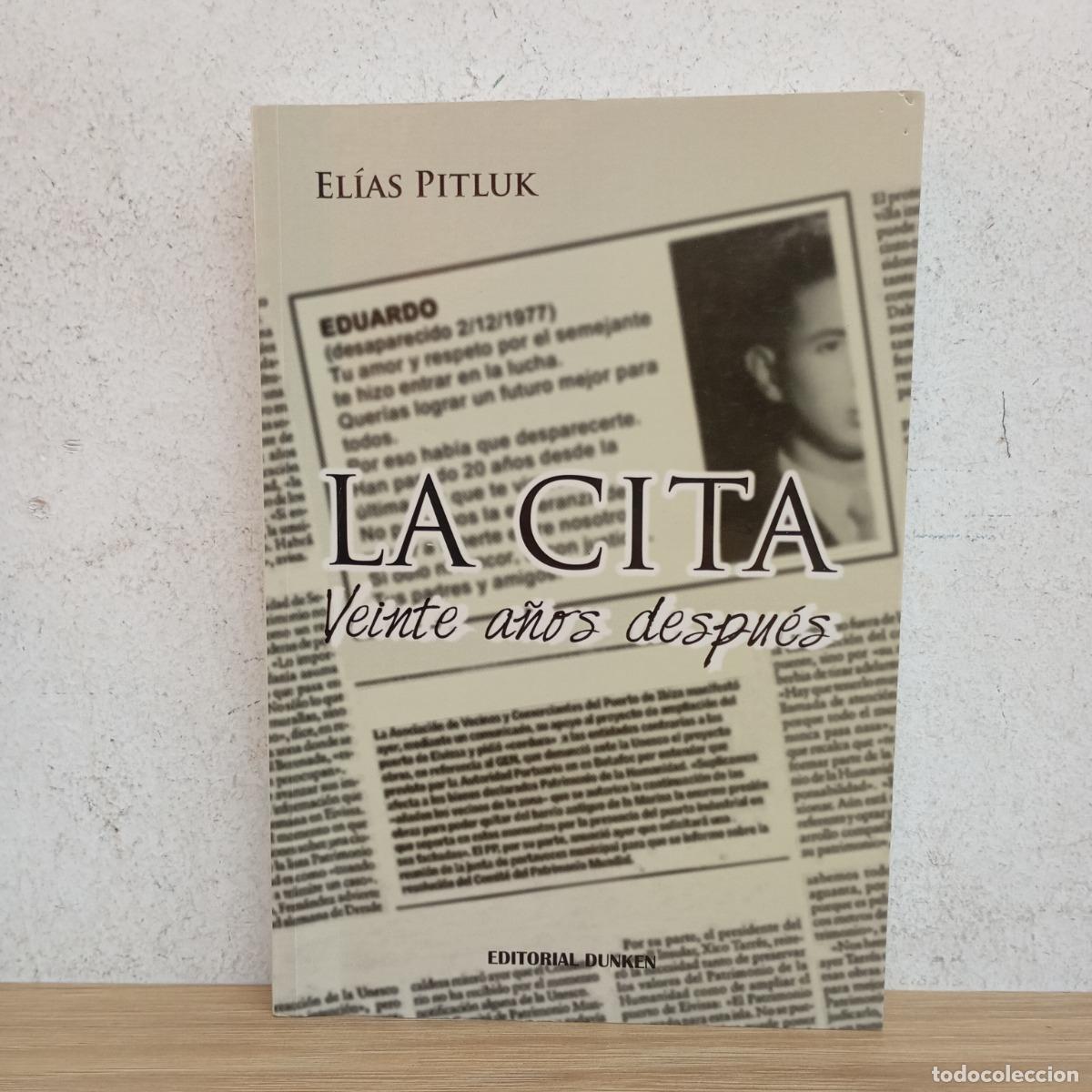 B&uuml;cher: La cita 20 a&ntilde;os despu&eacute;s - El&iacute;as Pitluk