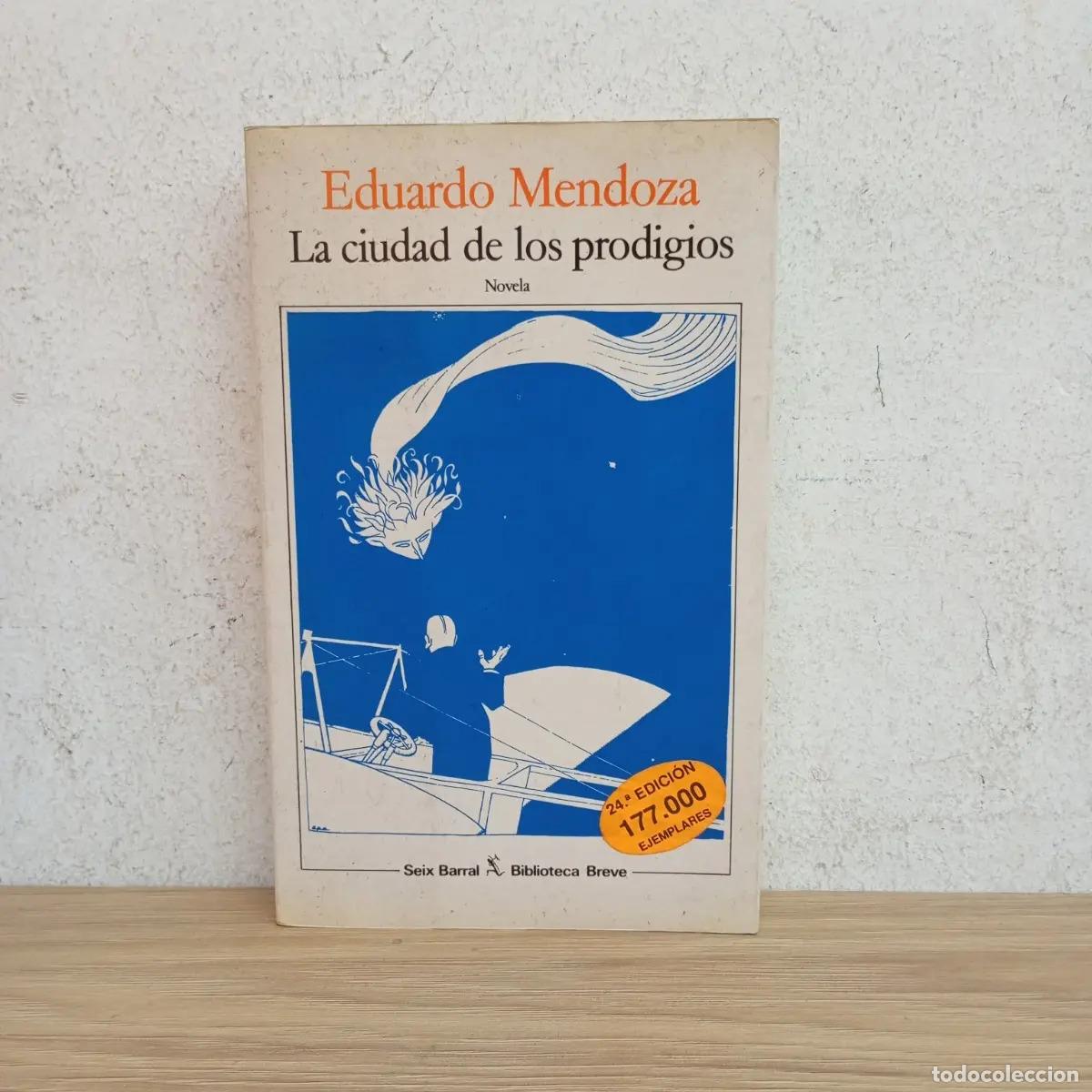 Libros: La ciudad de los prodigios - Eduardo Mendoza - Foto 1
