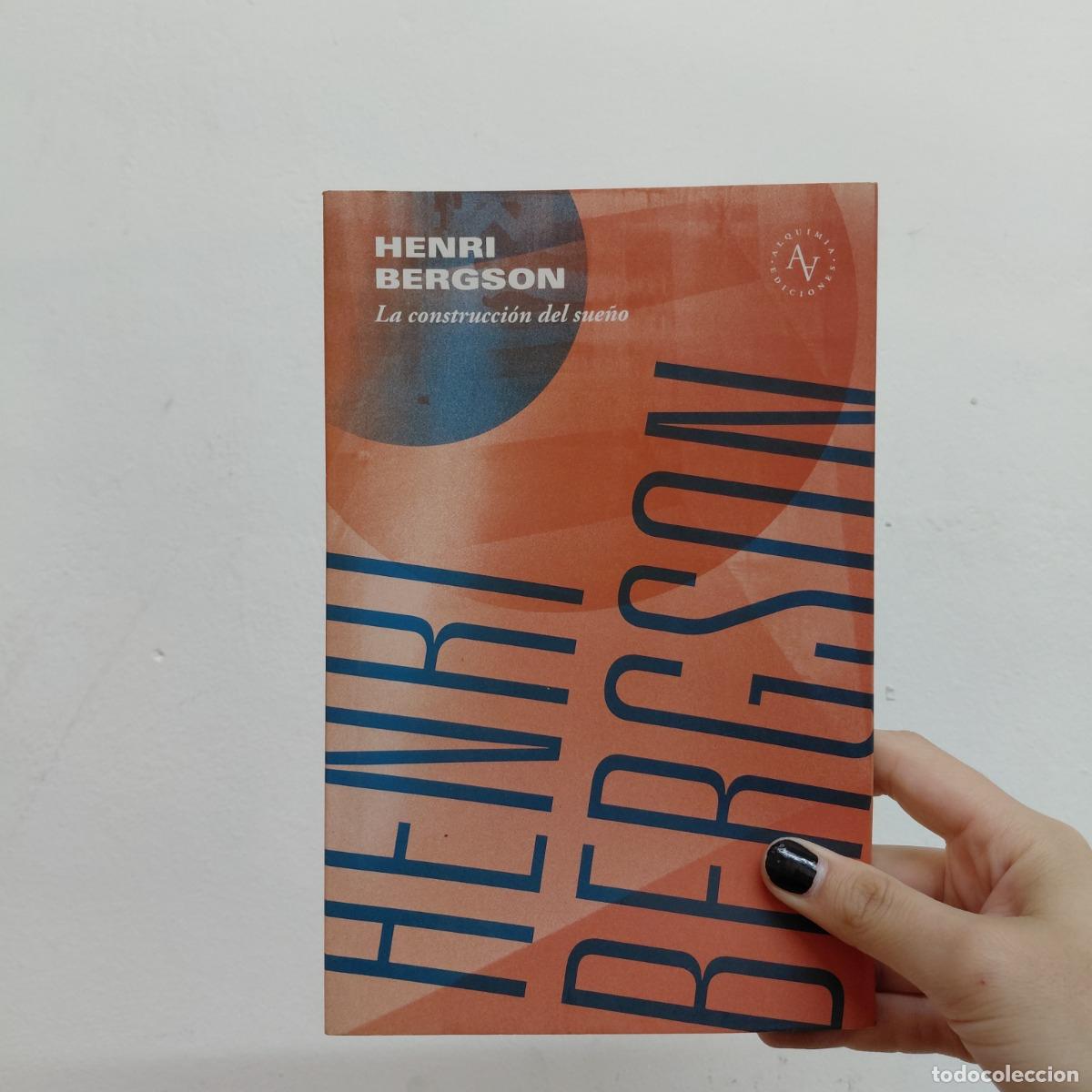 Libros: La construccion del sue&ntilde;o - Henri Bergson
