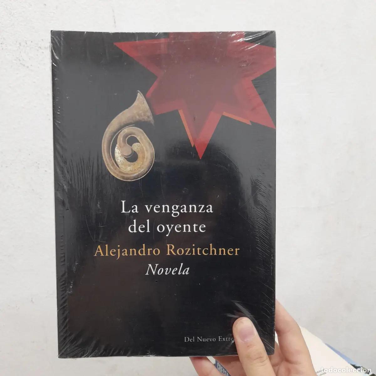 Libri di seconda mano: La venganza del oyente - Alejandeo Rozitchner