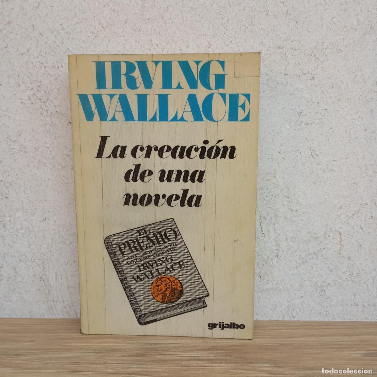 Libros: La creaci&oacute;n de una novela - Irving Wallace - Foto 1