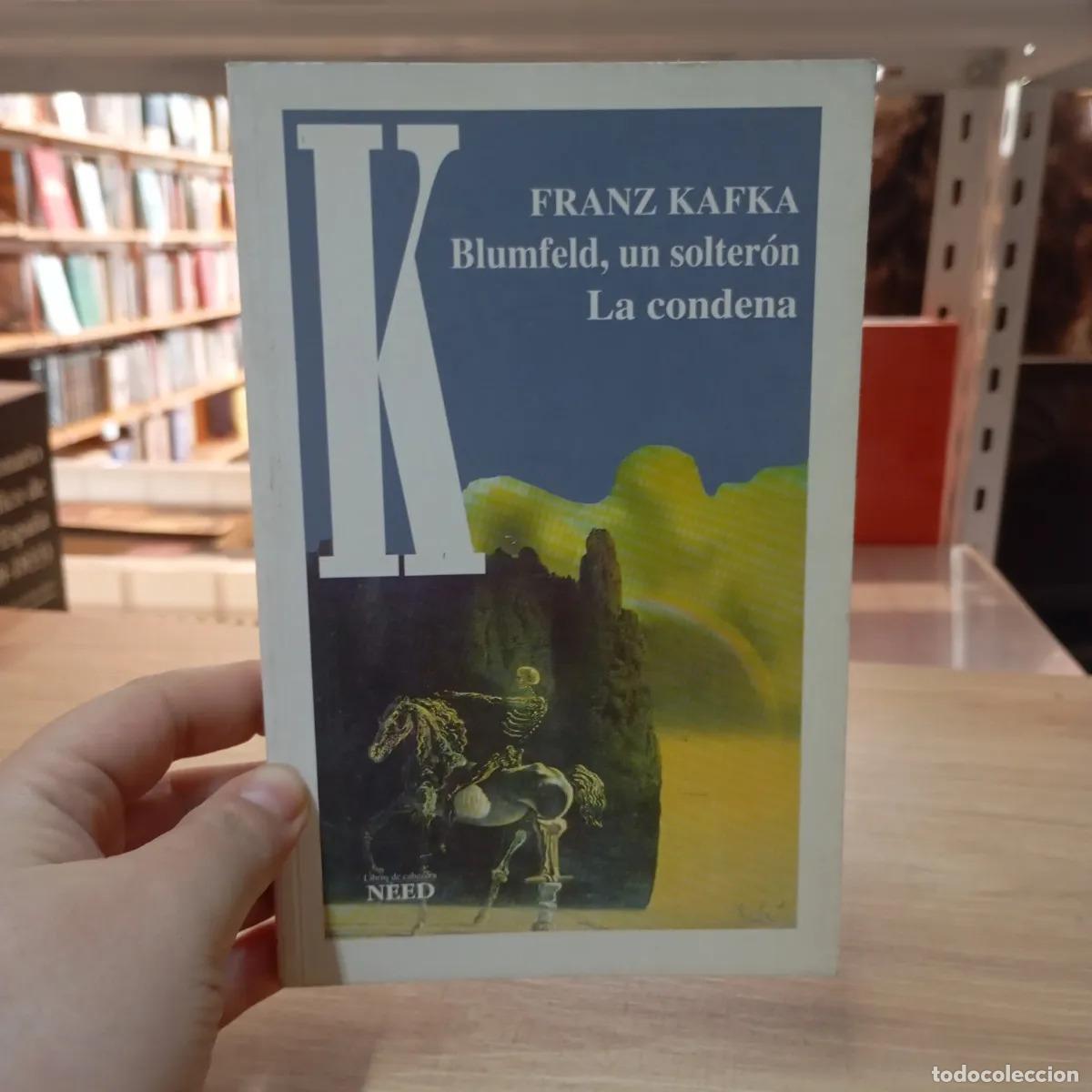 Libri di seconda mano: La condena. Blumfeld, un solter&oacute;n - Franz Kafka