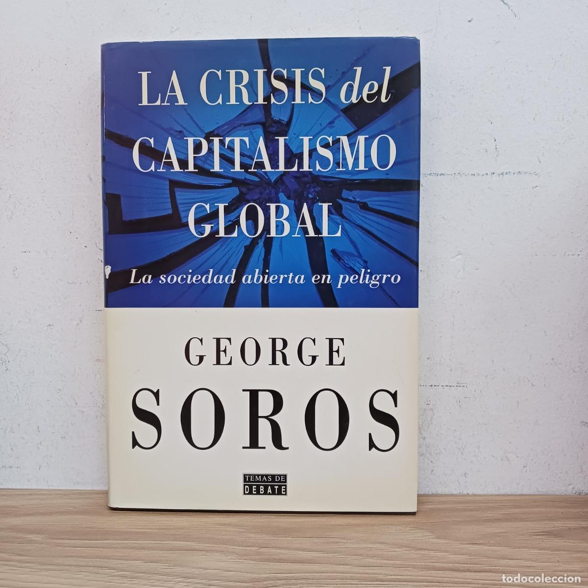 Libri di seconda mano: La crisis del capitalismo global - George Soros