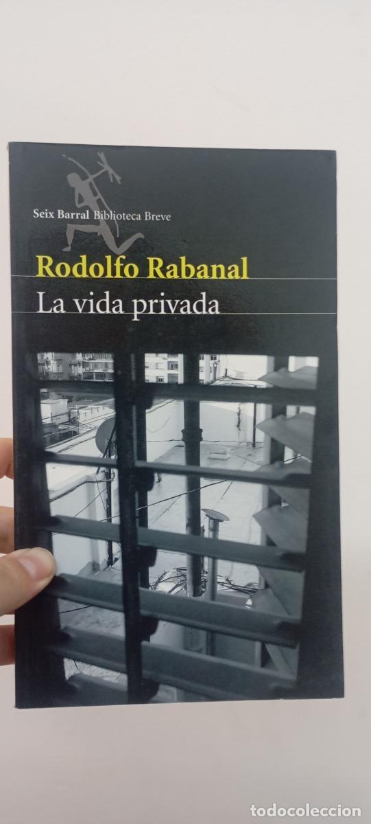 Libros: La vida privada - Rodolfo Rabanal - Foto 1