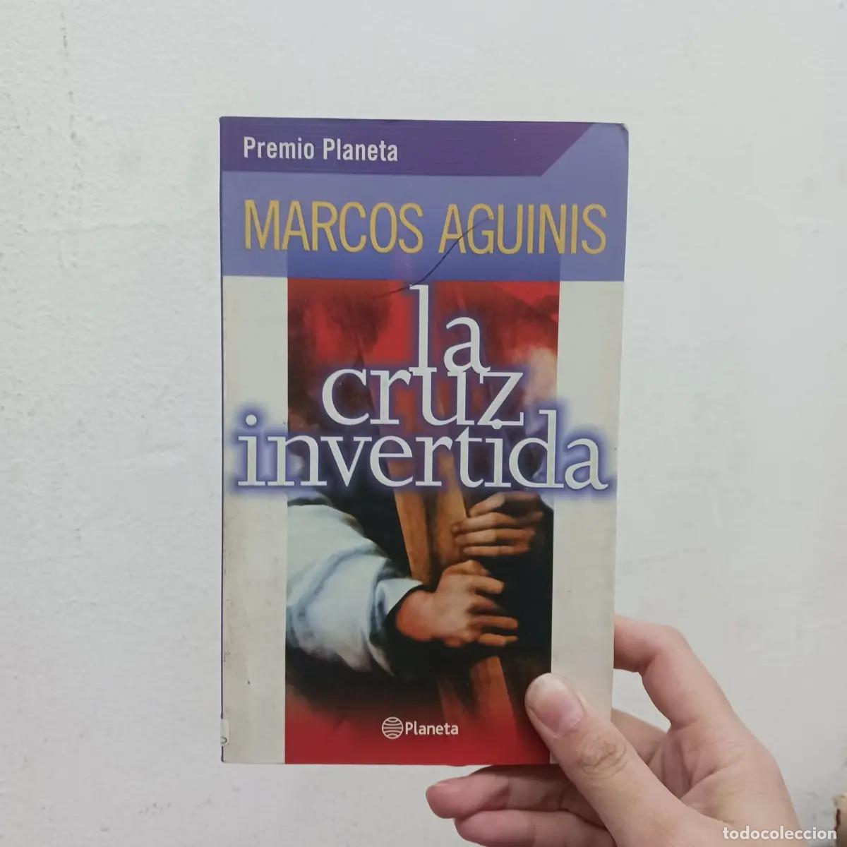 Libros: La cruz invertida - Marcos Aguinis - Foto 1