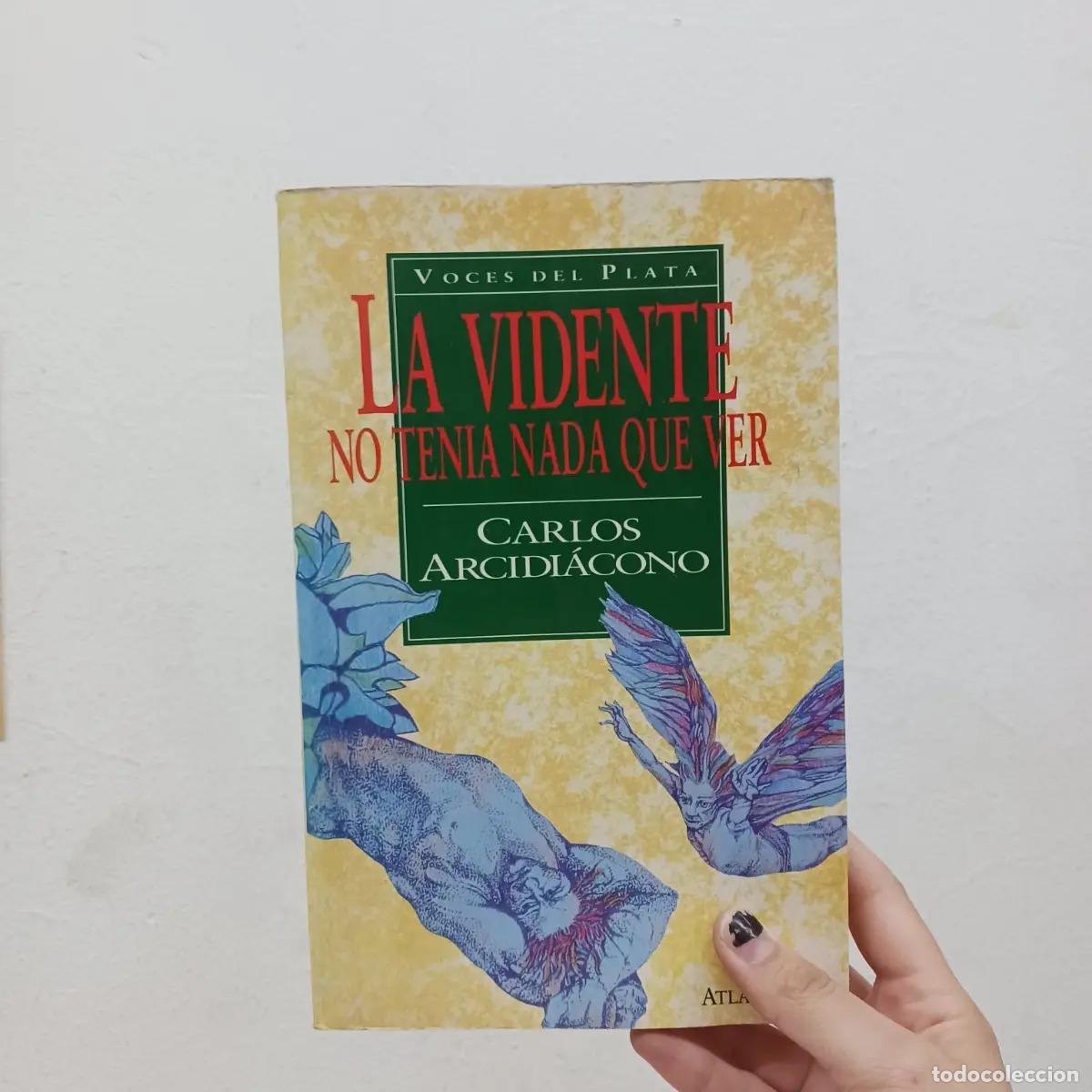Livros em segunda m&atilde;o: La vidente no tenia nada que ver - Carlos Arcidiacono