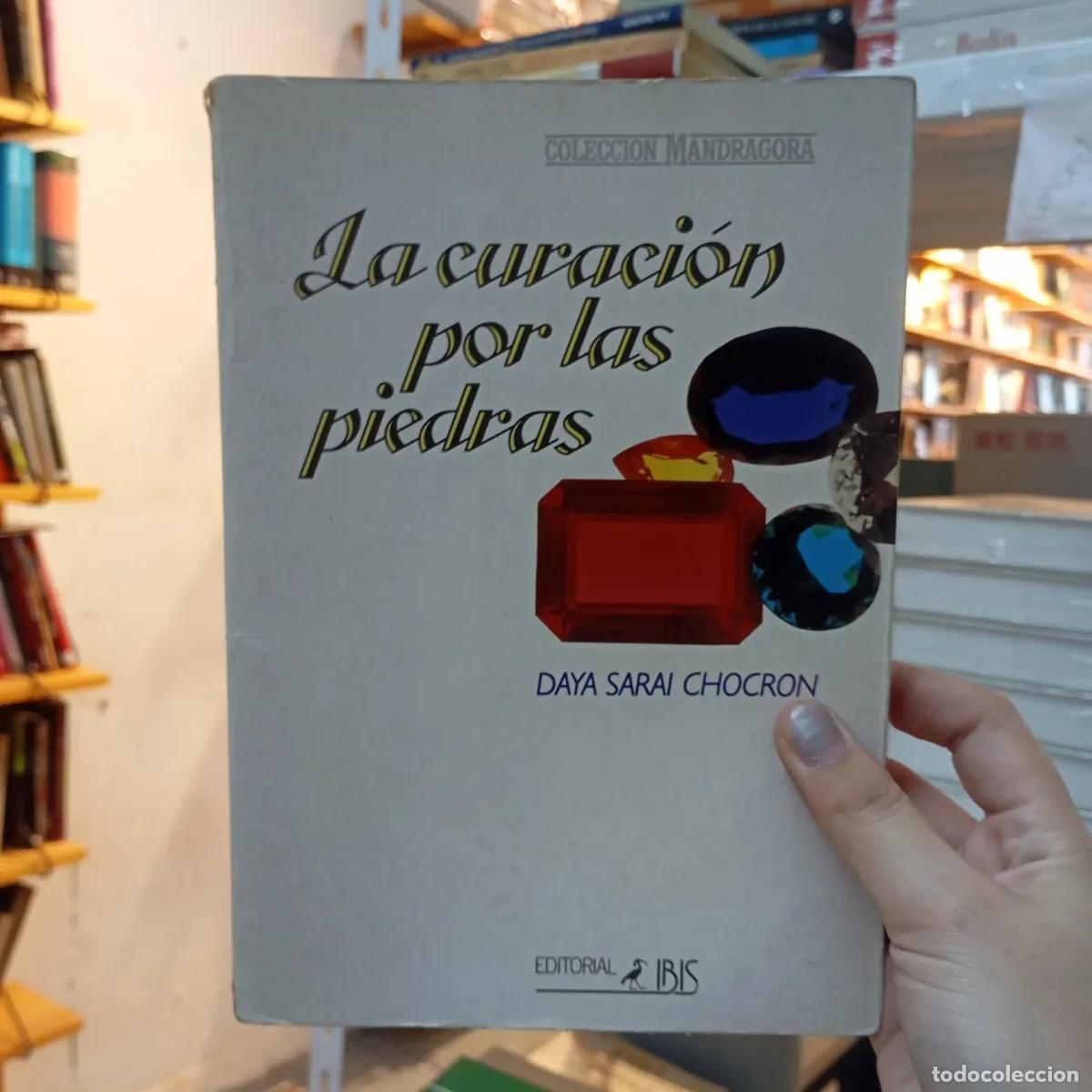 B&uuml;cher: La curacion por las piedras - Daya Sarai Chocron