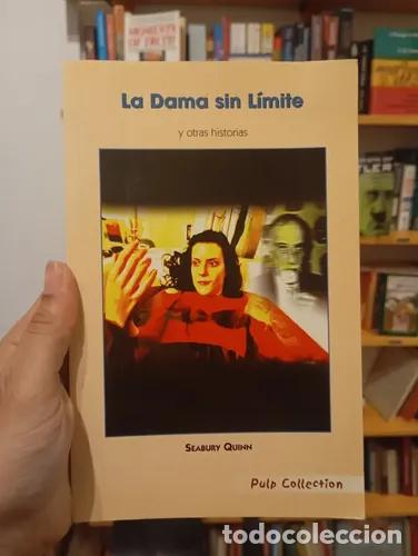 B&uuml;cher: La dama sin l&iacute;mite y otras historias - Seabury Quinn