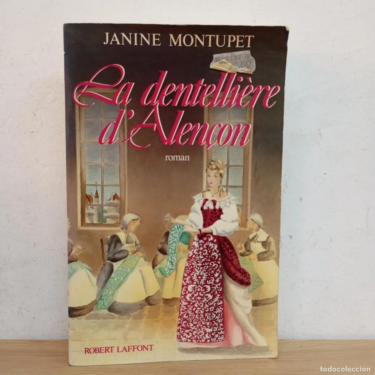 Libros: La dentelli&egrave;re d'Alen&ccedil;on - Janine Montupet