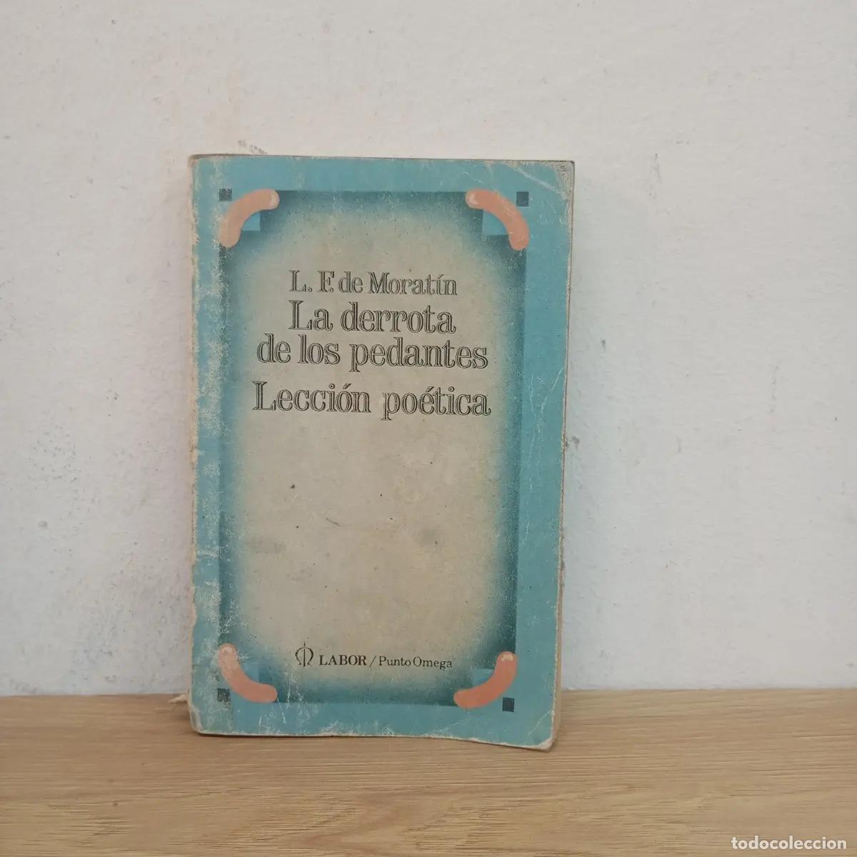 B&uuml;cher: La derrota de los pedantes - L. F. de Morat&iacute;n