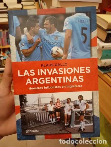 Libros: Las Invasiones Argentinas - Klaus Gallo - Foto 1