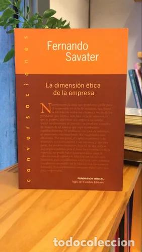 Livres: La dimensi&oacute;n &eacute;tica de la empresa - Fernando Savater