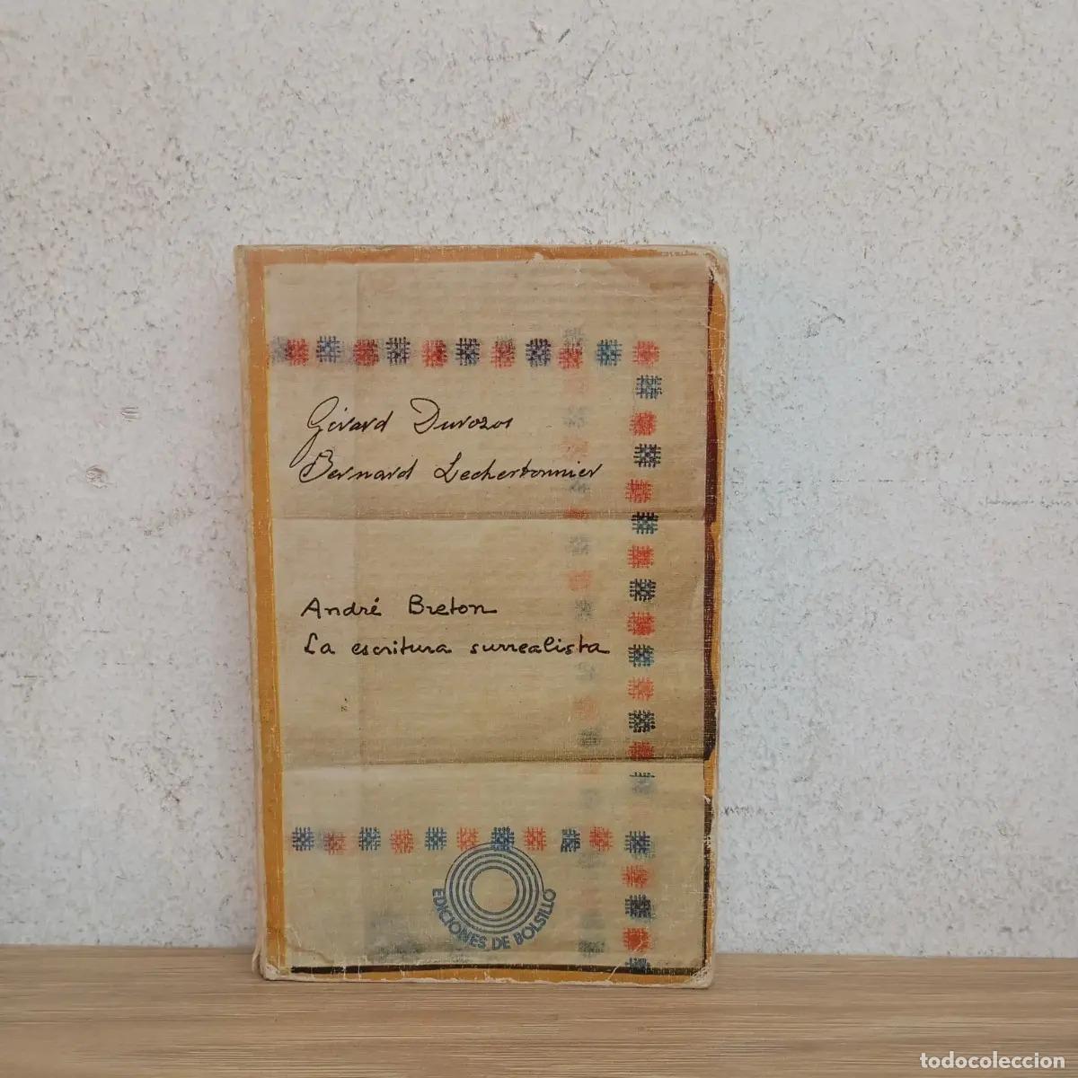 Livros em segunda m&atilde;o: La escritura surrealista - Andr&eacute; Breton
