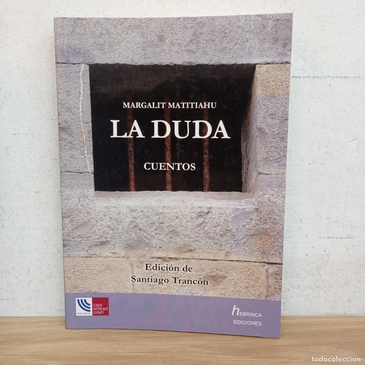 Libros: La duda - Margalit Matitiahu - Foto 1