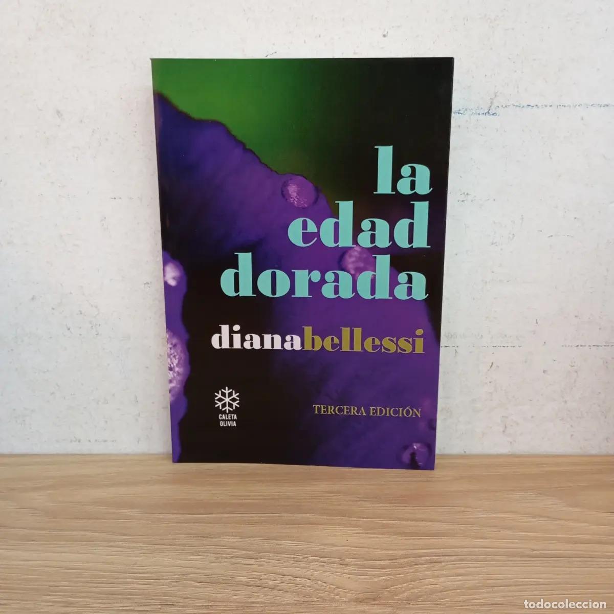 Libros: La edad dorada - Diana Bellessi - Foto 1
