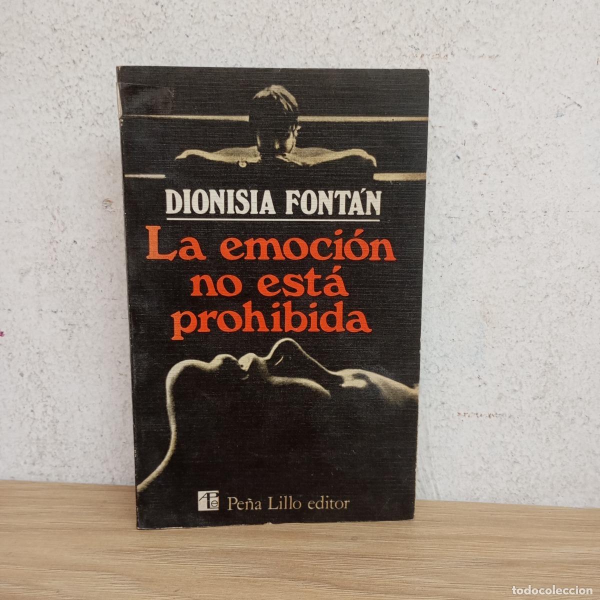 B&uuml;cher: La emoci&oacute;n no est&aacute; prohibida - Dionisia Font&aacute;n