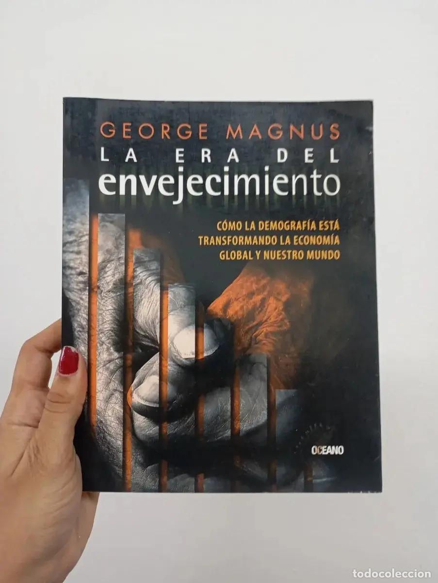 B&uuml;cher: La era del envejecimiento - George Magnus