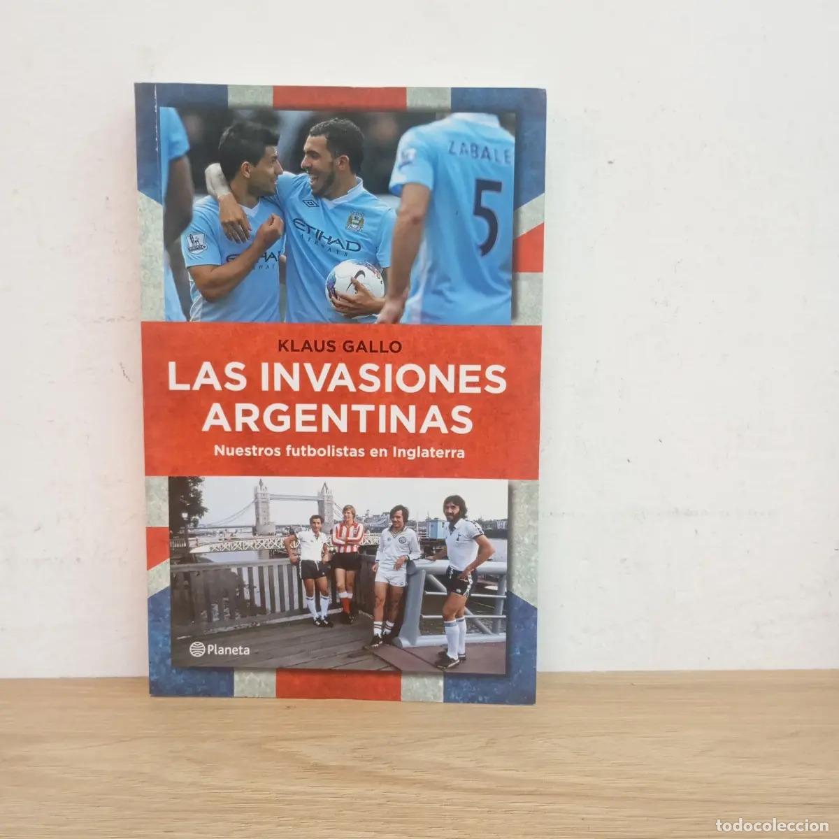 Libros: Las invasiones inglesas - Klaus Gallo - Foto 1