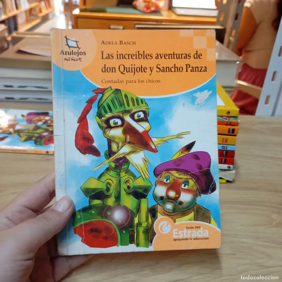 Libri di seconda mano: Las incre&iacute;bles aventuras de Don Quijote y Sancho Panza - Adela Basch