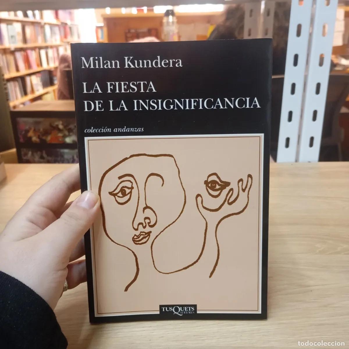 Libros: La fiesta de la insignificancia - Milan Kundera