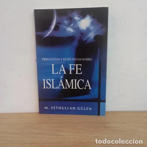 B&uuml;cher: La fe isl&aacute;mica - M. Fethullah G&uuml;len