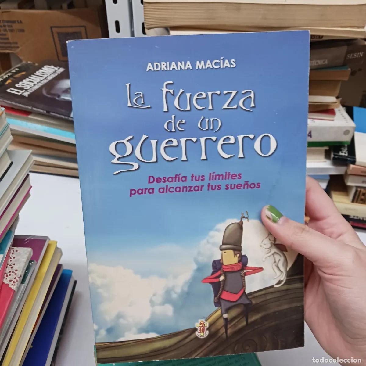B&uuml;cher: La fuerza de un guerrero (det.) - Adriana Macias