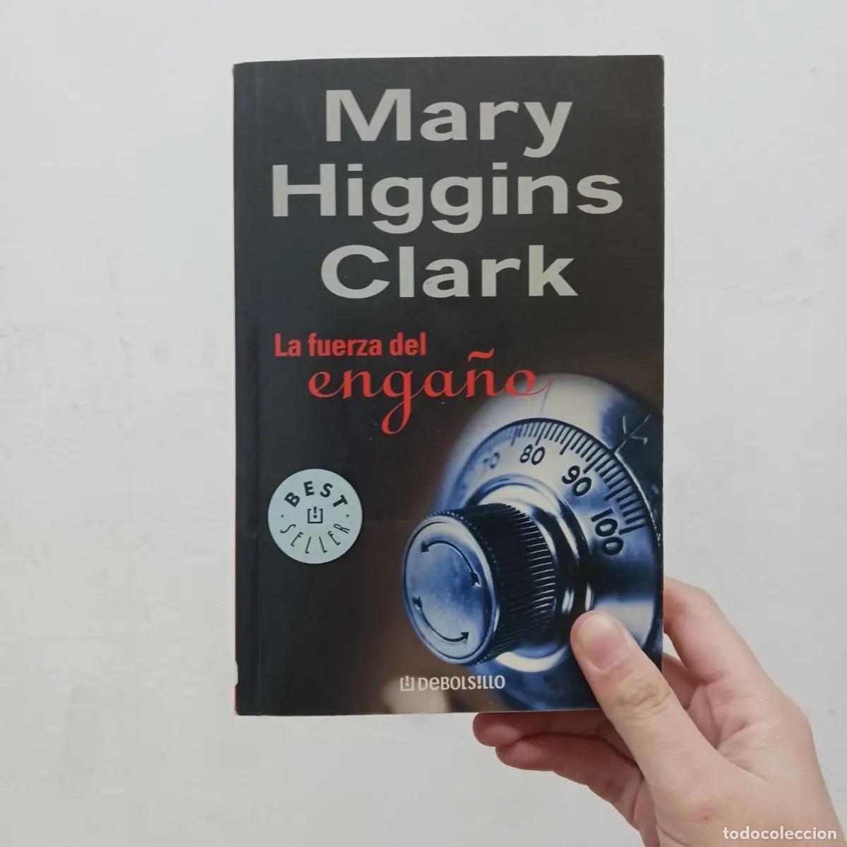 B&uuml;cher: La fuerza del enga&ntilde;o - Mary Higgins Clark