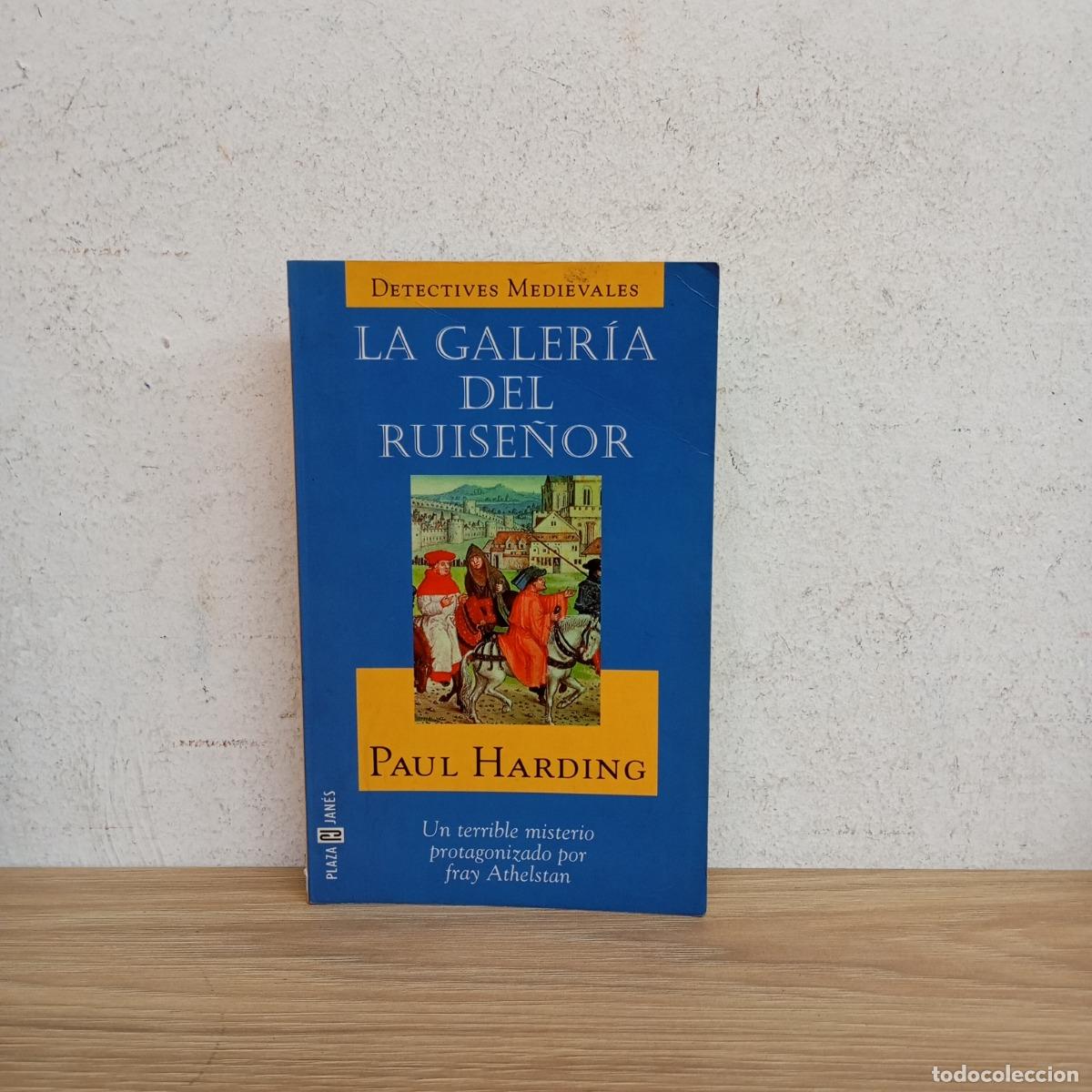 B&uuml;cher: La galer&iacute;a del ruise&ntilde;or - Paul Harding