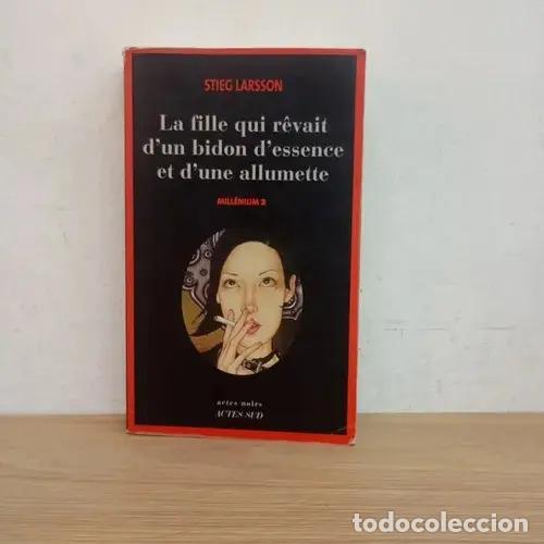 B&uuml;cher: La fille que revait d'un bidon ... - Stieg Larsson