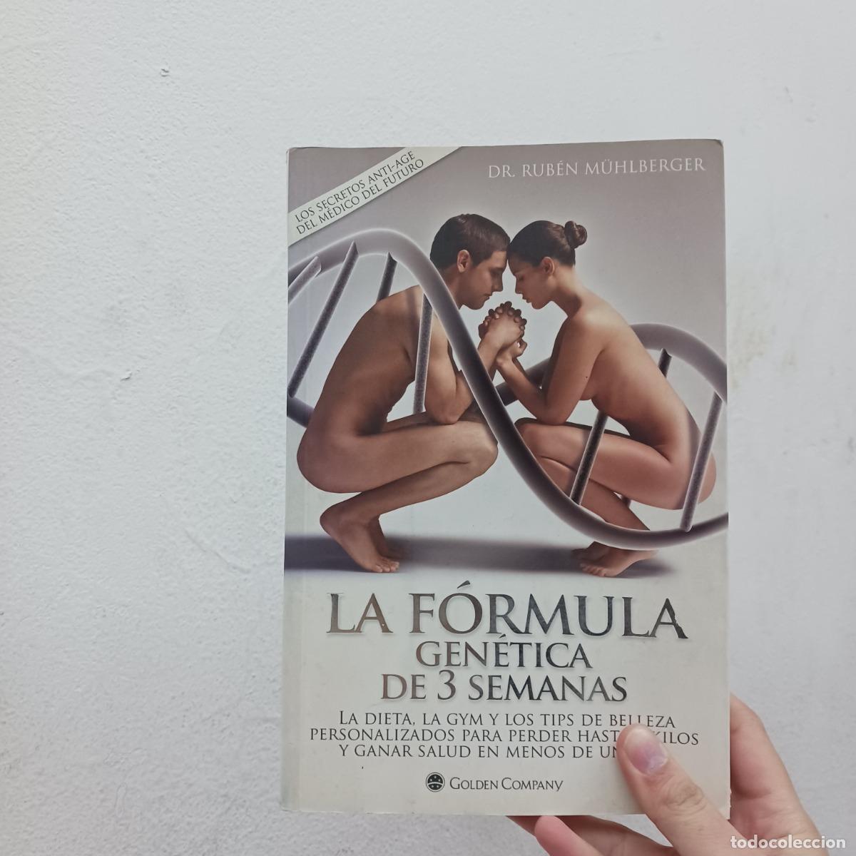 Livres: La f&oacute;rmula gen&eacute;tica de 3 semanas - Dr. Rub&eacute;n Muhlberger