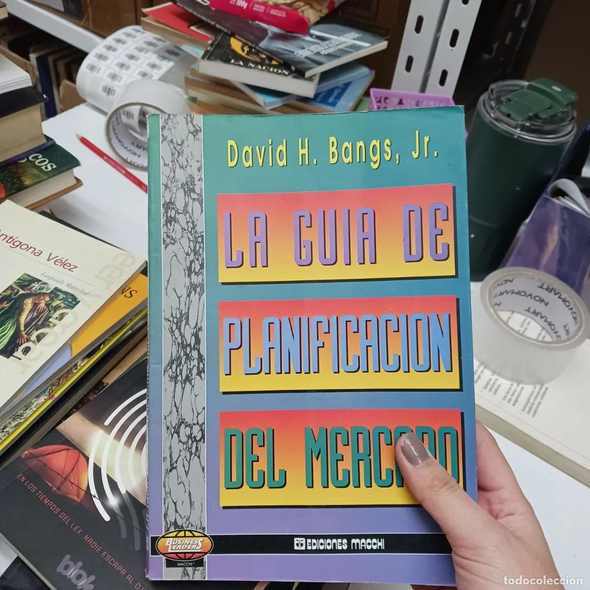 Libros: La guia de planificacion del mercado - David H. Bangs Jr - Foto 1
