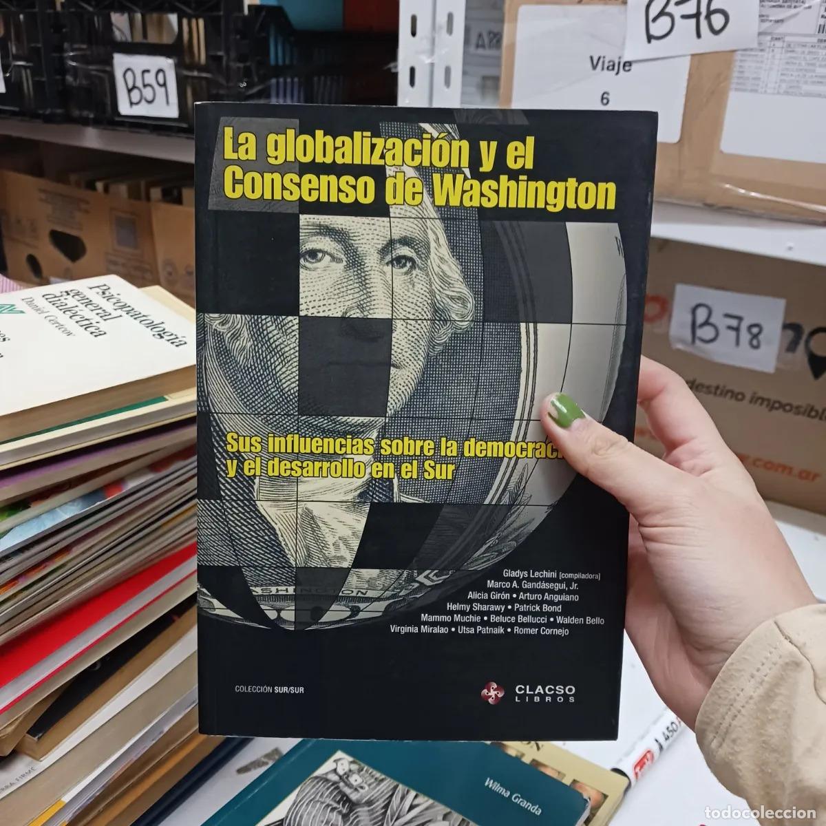 Livres: La globalizacion y el consenso de Washington - VVAA