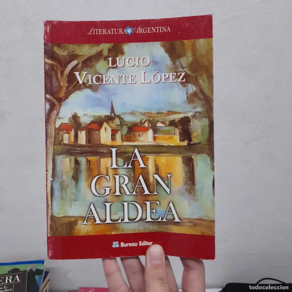Livres: La gran aldea (detalle) - Lucio Vicente L&oacute;pez