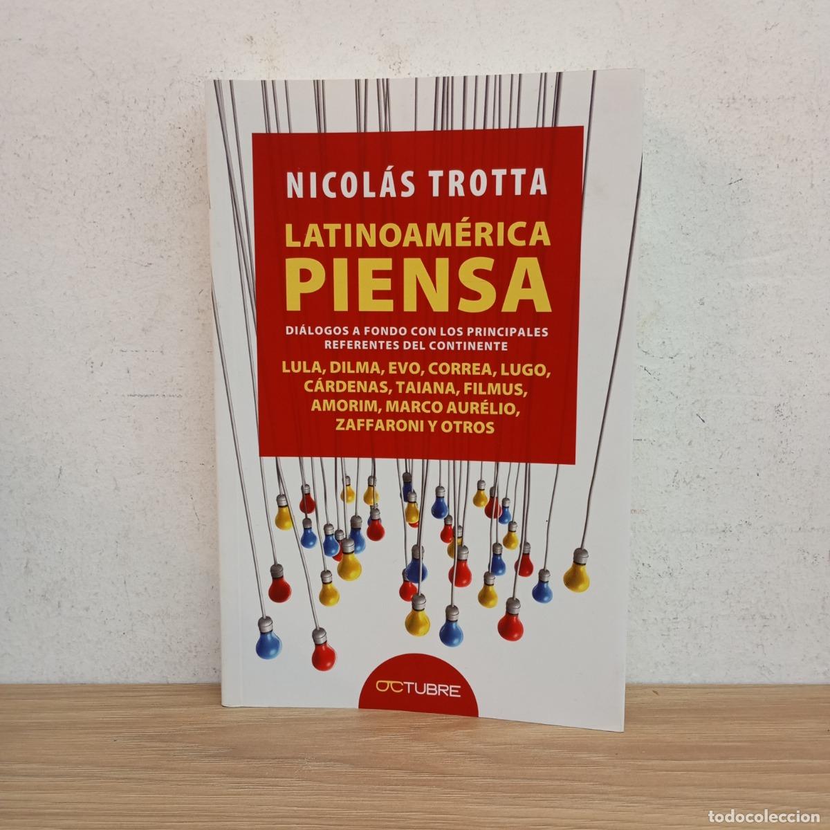 Livres: Latinoam&eacute;rica piensa - Nicol&aacute;s Trotta