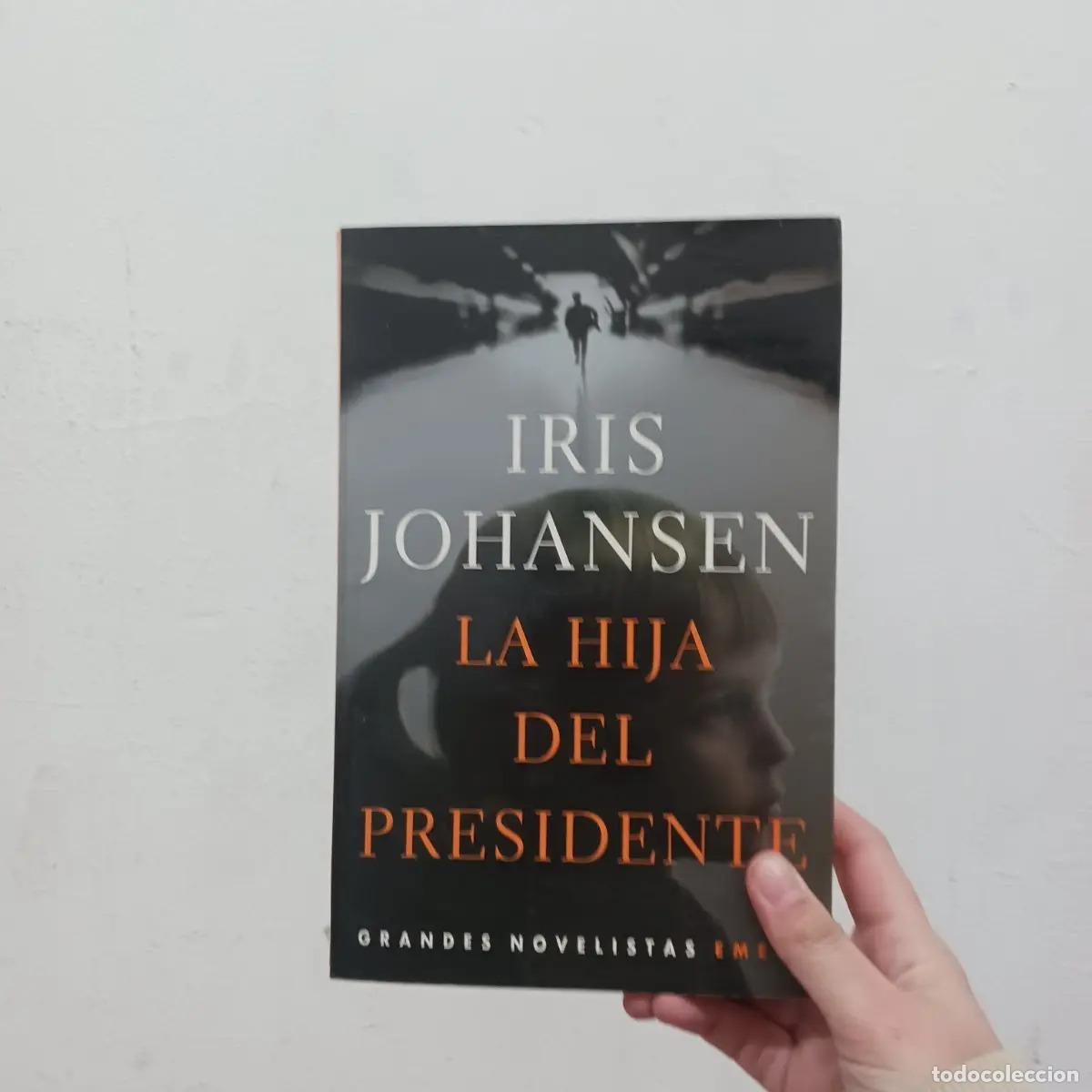 Libros: La hija del presidente (detalle) - Iris Johansen - Foto 1