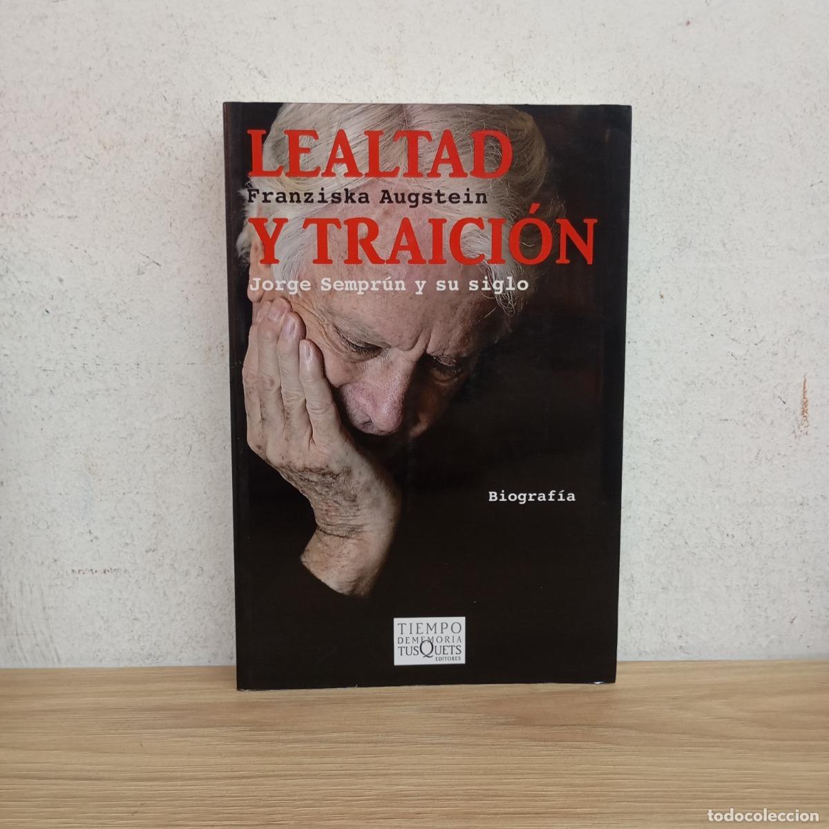 Libros: Lealtad y traici&oacute;n - Franziska Augstein