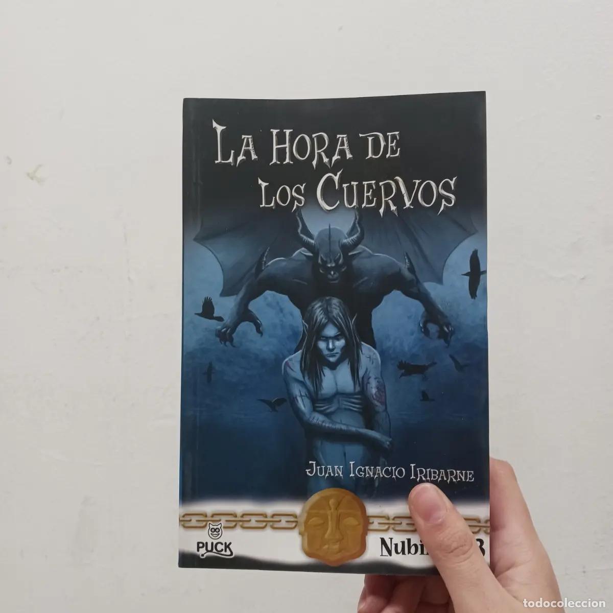 Libros: La hora de los cuervos - Juan Ignacio Iribarne - Foto 1