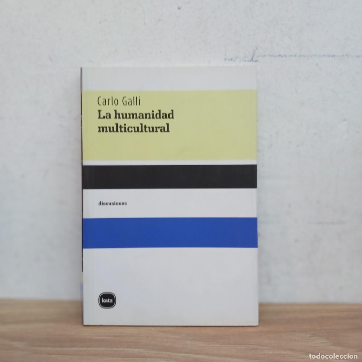 Libros: La humanidad multicultural - Carlo Galli - Foto 1