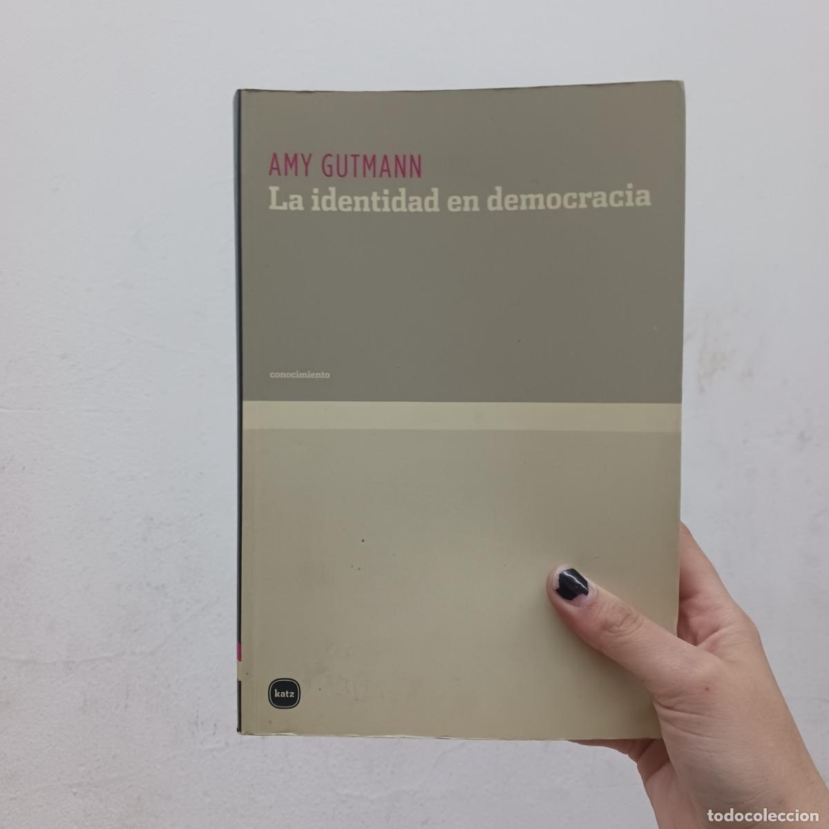 Libri di seconda mano: La identidad en democracia - Amy Gutmann