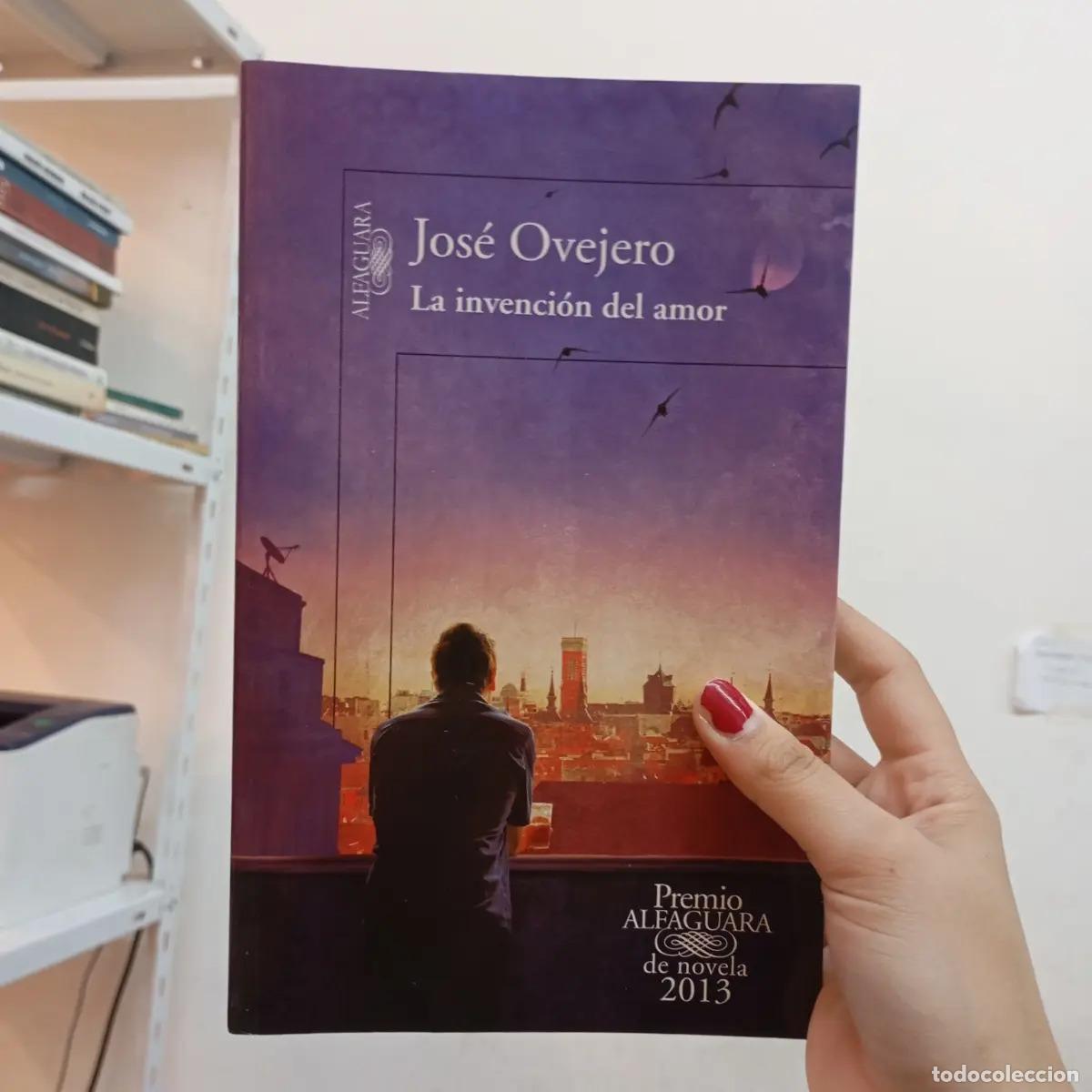 Libri di seconda mano: La invencion del amor - Jose Ovejero