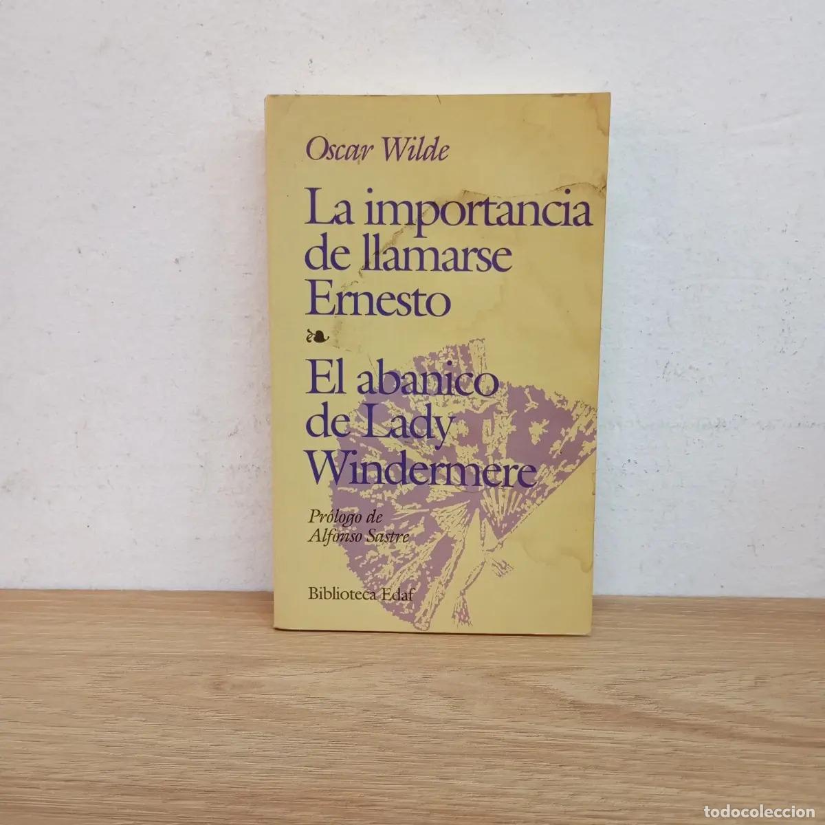 Libri di seconda mano: La importancia de llamarse Ernesto - Oscar Wilde