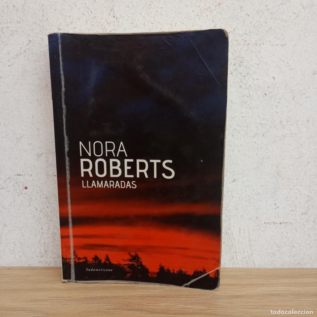 Libros: Llamaradas - Nora Roberts - Foto 1
