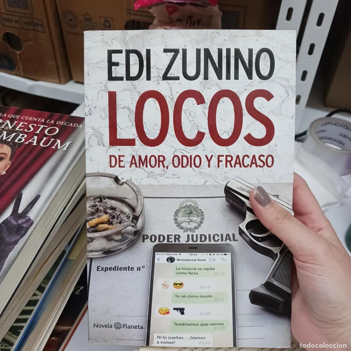 Libri di seconda mano: Locos de amor, odio y fracaso - Edi Zunino