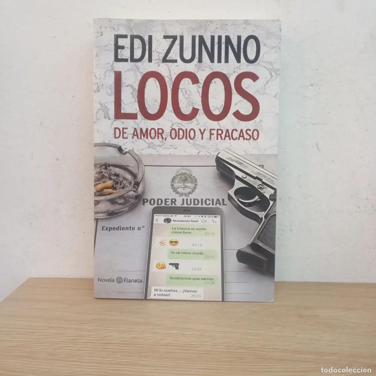 Libri di seconda mano: Locos de amor, odio y fracaso - Edi Zunino