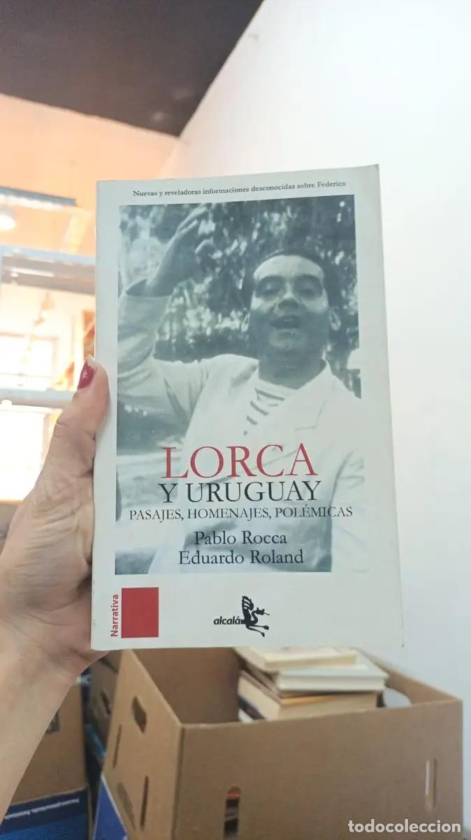 Libri di seconda mano: Lorca y Uruguay - Pablo Rocca, Eduardo Roland