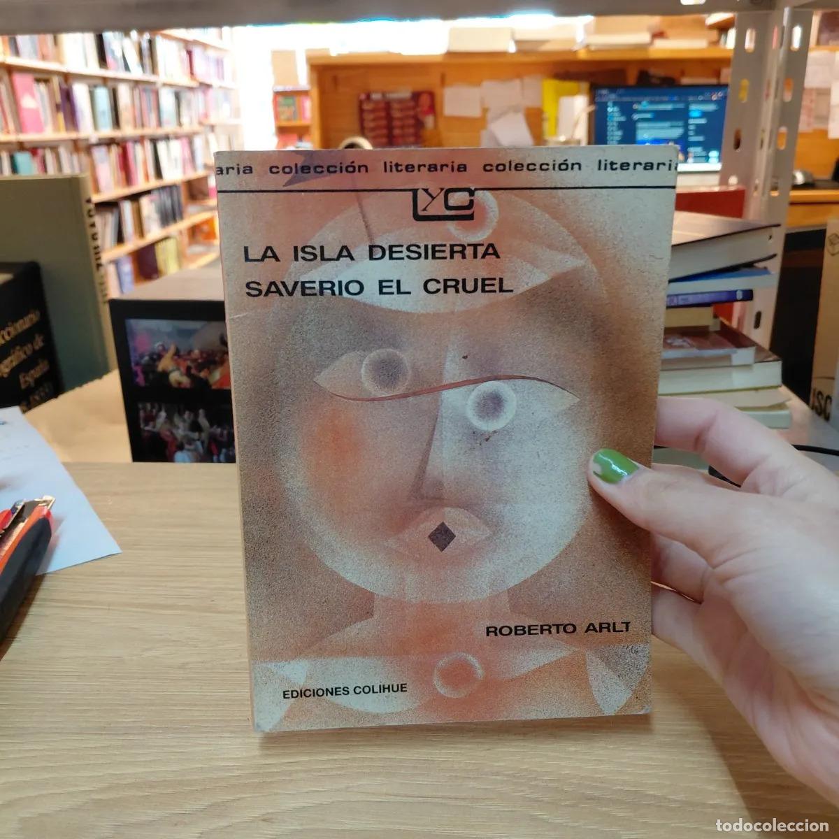 B&uuml;cher: La isla desierta. Saverio el cruel (det.) - Roberto Arlt