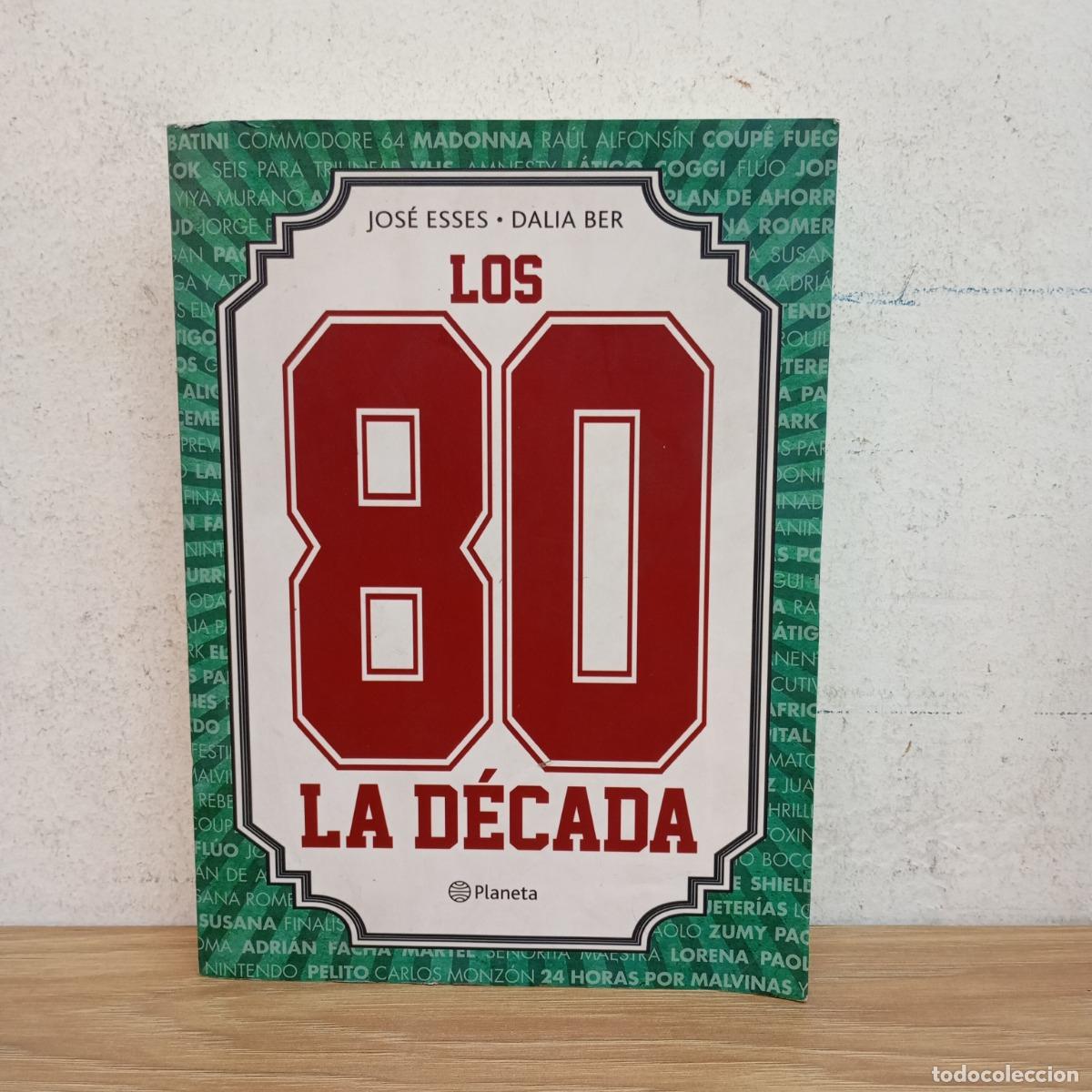 Libros: Los 80 la d&eacute;cada - Esses, Ber - Foto 1