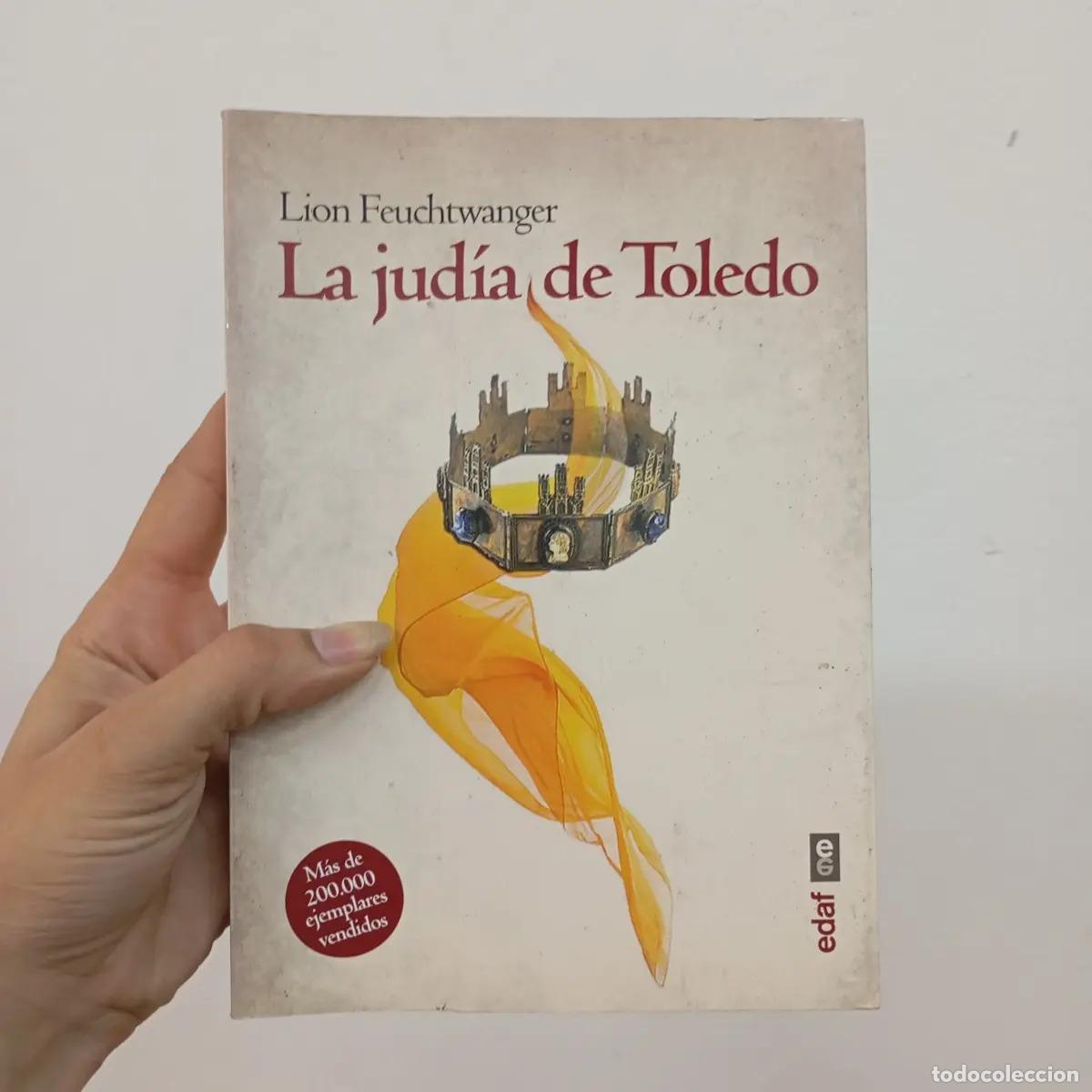 Libri di seconda mano: La jud&iacute;a de Toledo - Lion Feuchtwanger