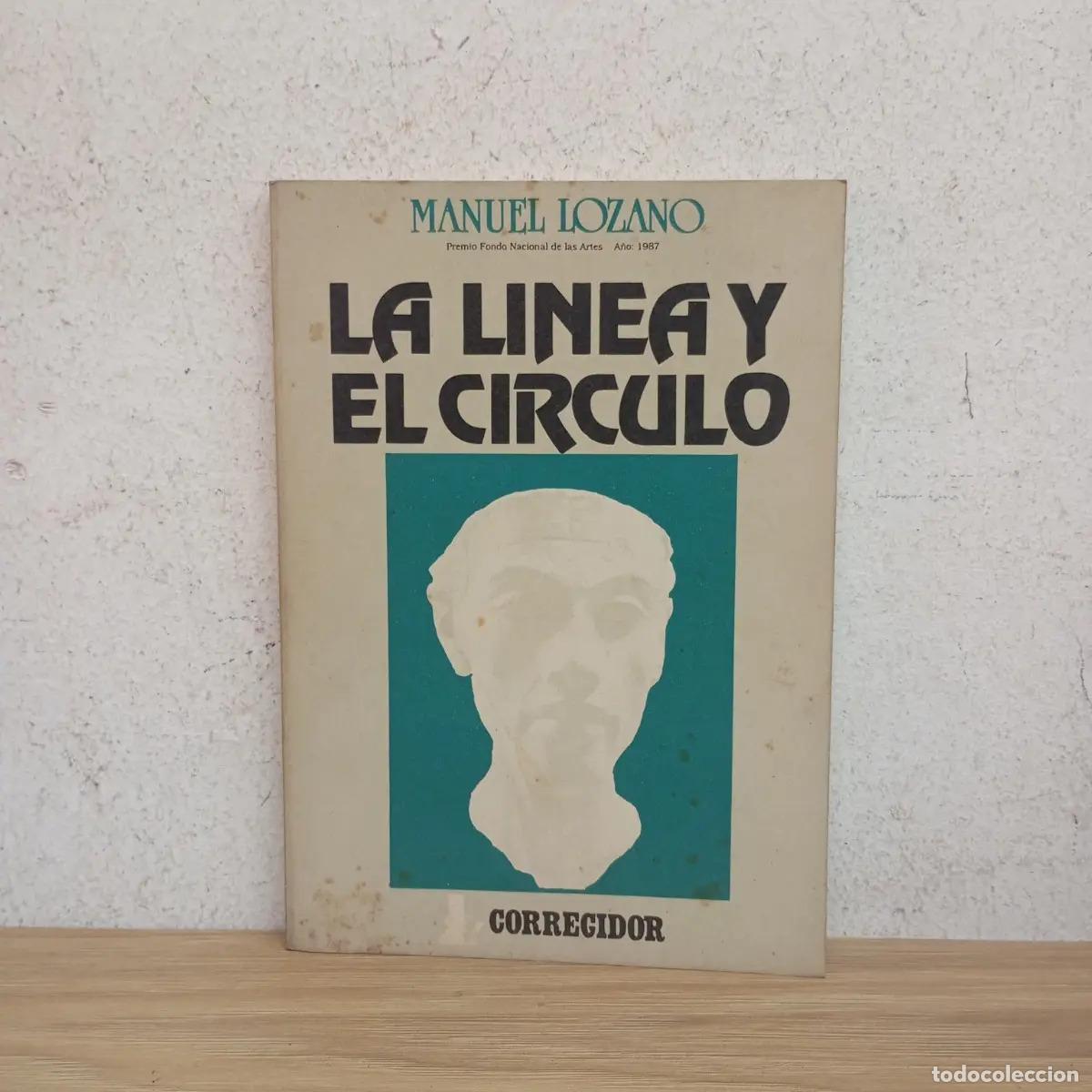 Libros: La l&iacute;nea y el c&iacute;rculo - Manuel Lozano - Foto 1